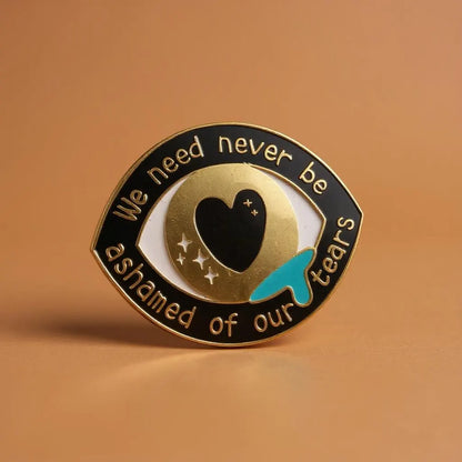 Never Be Ashamed, literary enamel pin
