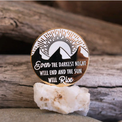 Even the Sun Will Rise, literary enamel pin