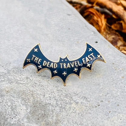 The Dead Travel Fast, literary enamel pin
