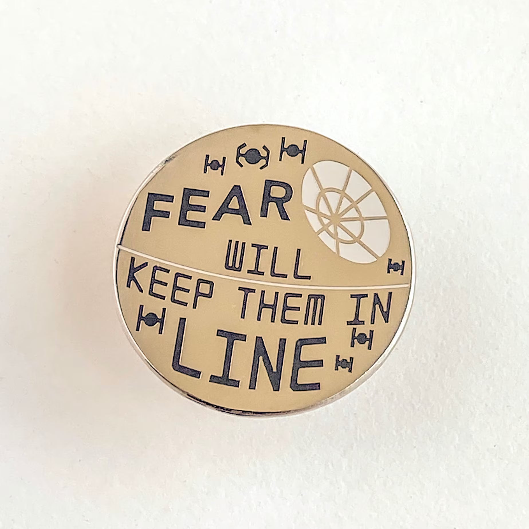 Fear will Keep Them in Line, Star Wars enamel pin