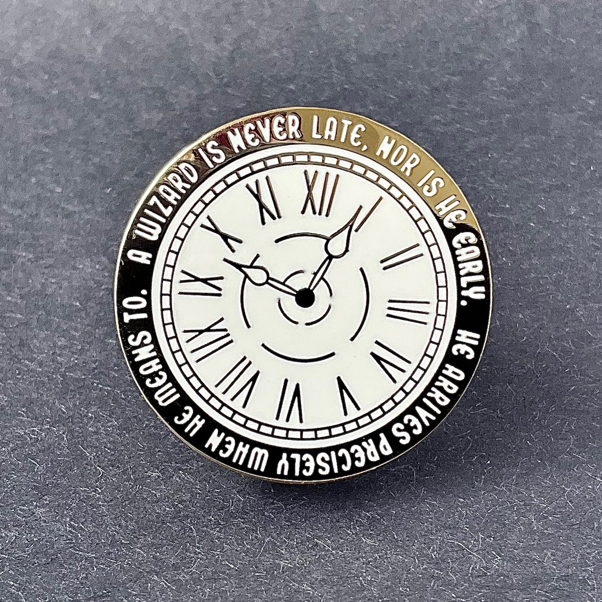 A Wizard is Never Late, LOTR enamel pin