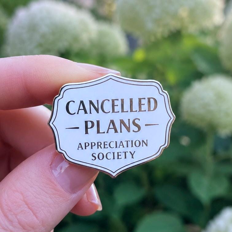 Cancelled Plans Appreciation Society enamel pin, gold, black and white, funny introvert gift