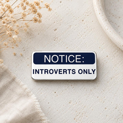 Introverts Only Pin