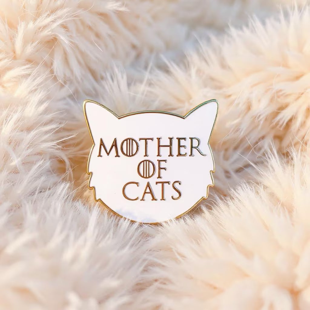 Mother of Cats, Game of Thrones enamel pin