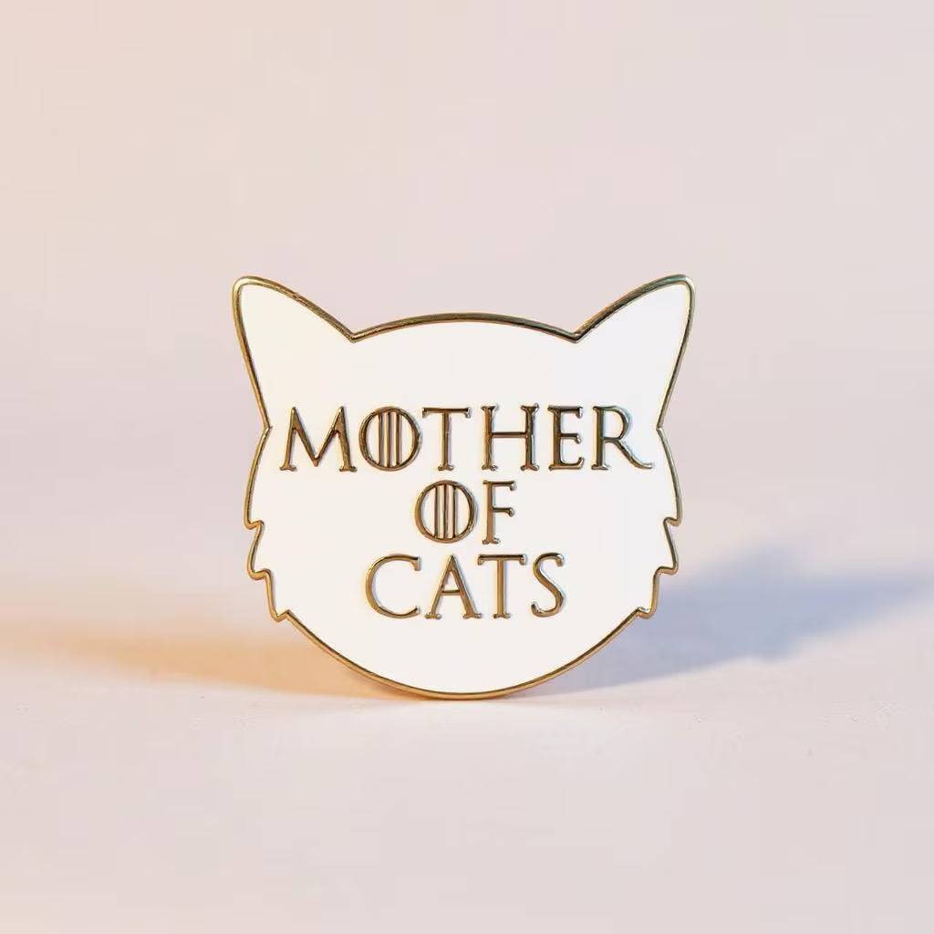 Mother of Cats, Game of Thrones enamel pin