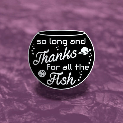 So Long & Thanks, literary enamel pin