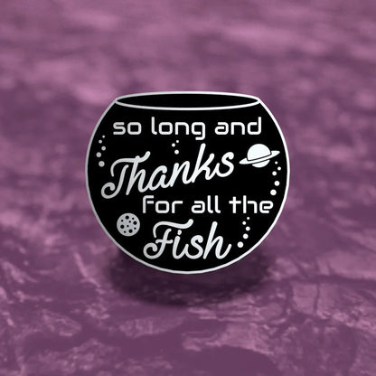 So Long & Thanks, literary enamel pin