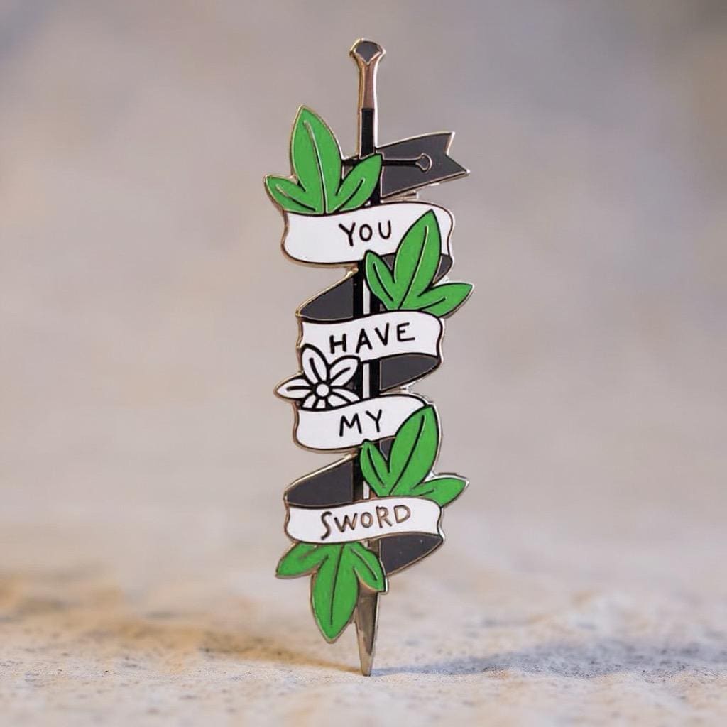 You Have My Sword, LOTR enamel pin
