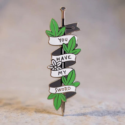 You Have My Sword, LOTR enamel pin
